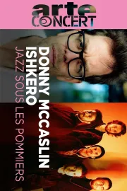 Donny McCaslin & Ishkero Jazz sous les Pommiers 2025