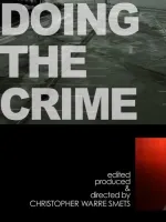 doing the crime : making The Art Of The Steal