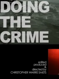 doing the crime : making The Art Of The Steal