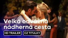 Velká odvážná nádherná cesta: 2. trailer