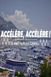 Accélère, accélère ! 10 ans de F1 sur Canal+