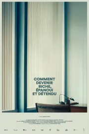 Comment devenir riche, épanoui et détendu