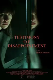 Testimony of Disappointment