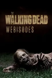 The Walking Dead - Webisodes