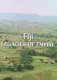 The Human Face of the Pacific: Fiji. Legacies of Empire