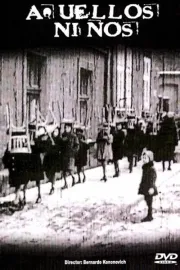 Aquellos niños