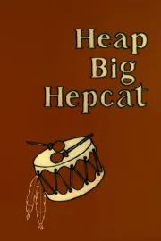 Heap Big Hepcat