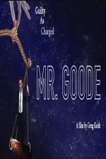 Introducing: Mr. Goode