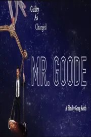 Introducing: Mr. Goode