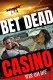 Bet Dead Casino