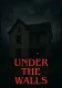 Under the Walls