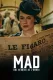 Mad, une héroine de l'ombre
