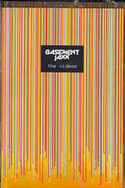 Basement Jaxx: The Videos