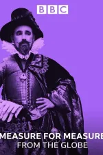 Measure for Measure: Live from the Globe