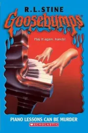 Goosebumps: Piano Lessons Can Be Murder