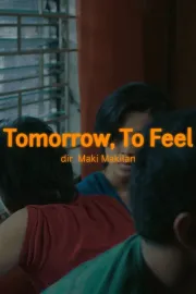 Tomorrow, To Feel