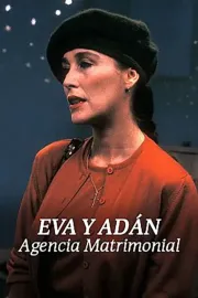 Eva y Adán. Agencia matrimonial