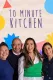 10 Minute Kitchen