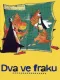 Dva ve fraku
