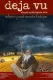 Deja Vu