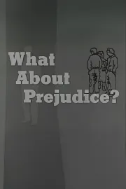 What About Prejudice?