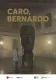 Caro, Bernardo