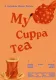 My Cuppa Tea