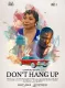 Don't Hang Up