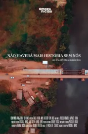Não Haverá mais História sem Nós