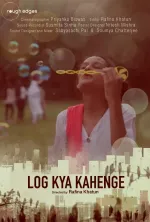 Log Kya Kahenge? (What will People Say?)