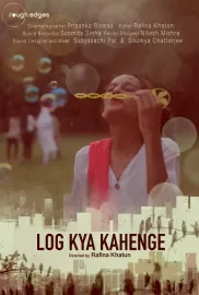 Log Kya Kahenge? (What will People Say?)