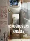 Os Ouvidos das Paredes