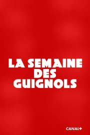 Semaine des Guignols