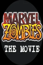 Marvel Zombies: The Movie