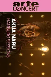 Akua Naru Hamburg Sessions