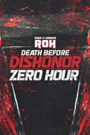 ROH Death Before Dishonor 2025: Zero Hour