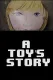 A Toy's Story