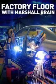 Factory Floor with Marshall Brain