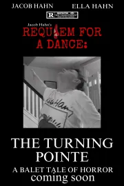 Requiem For A Dance!: The Turning Pointe