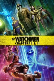 Watchmen: Chapters I & II