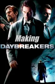 The Making of Daybreakers