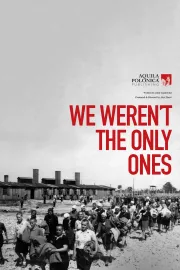 We Weren't The Only Ones