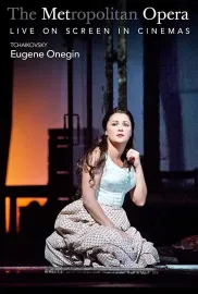 Eugene Onegin (Met Opera Live)