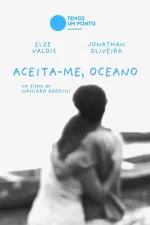 Aceita-me, Oceano