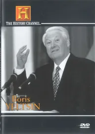 Biography: Boris Yeltsin