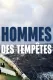 Hommes des Tempêtes