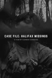 CASE FILE: HALIFAX MISSINGS