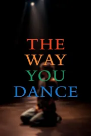 The Way You Dance