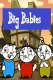 Big Babies