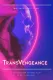 TransVengeance
